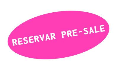 RESERVAR PRE-SALE